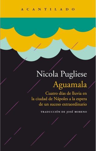 “Aguamala” de Nicola Pugliese